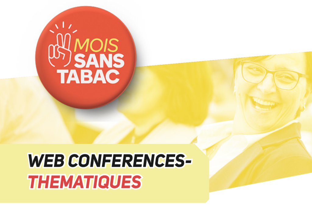 Hauts-De-France Addictions organise une série de Webinaires à l'occasion du Mois sans tabac 1